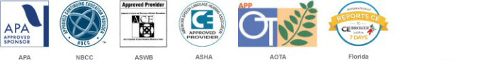 We  are accredited by  APA, NBCC, ASWB, ASHA, AOTA, Florida, CDR
