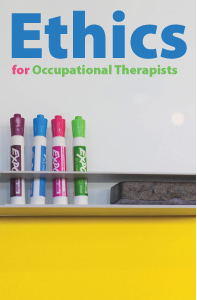 Ethical Dilemma Of An Occupational Therapist